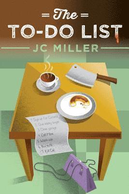 Jc Miller - The To-Do List, Häftad. Tillgänglighet: Lägg i varukorg