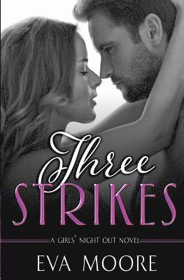 Eva Moore - Three Strikes, Häftad