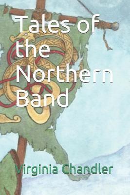 Virginia Chandler - The Northern Band, Häftad. Tillgänglighet: Lägg i varukorg