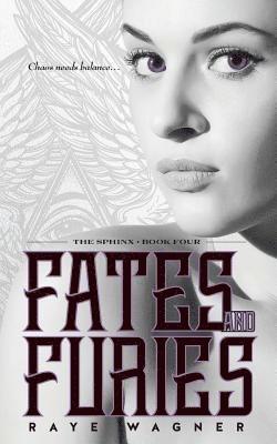 Raye Wagner - Fates and Furies, Häftad