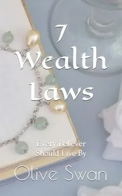 Olive Swan - 7 Wealth Laws, Häftad. Tillgänglighet: Tillfälligt slut