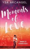 Moments of Love