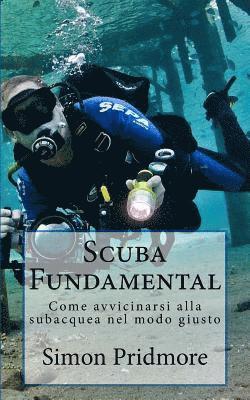 Simon Pridmore - Scuba Fundamental, Häftad. Tillgänglighet: Lägg i varukorg