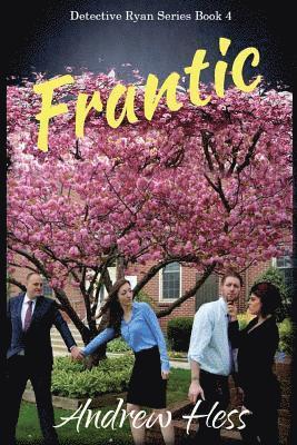 Andrew Hess - Frantic (Book 4 of the Detective Ryan Series), Häftad. Tillgänglighet: Lägg i varukorg