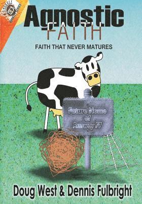 Dennis Fulbright, Doug West - Agnostic Faith: Faith That Never Matures, Häftad. Tillgänglighet: Lägg i varukorg