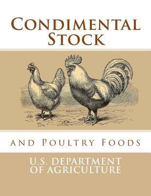 U. S. Dept of Agriculture - Condimental Stock and Poultry Foods, Häftad