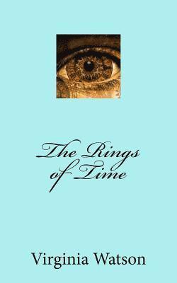 Virginia Watson - The Rings of Time, Häftad. Tillgänglighet: Lägg i varukorg
