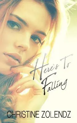 Christine Zolendz - Here's To Falling, Häftad. Tillgänglighet: Lägg i varukorg