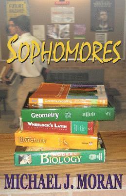 Michael J. Moran - Sophomores, Häftad. Tillgänglighet: Lägg i varukorg
