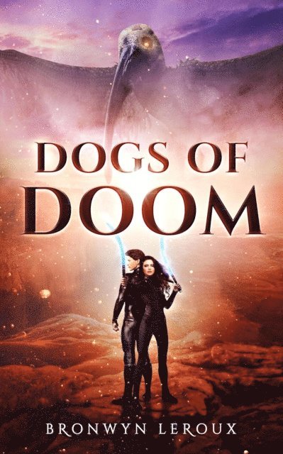 Bronwyn Leroux - Dogs of Doom, E-bok