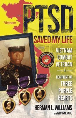 Wyvonne Page, Herman L. Williams - PTSD Saved My Life, Häftad. Tillgänglighet: Lägg i varukorg