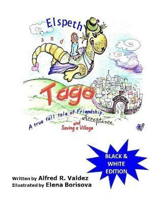 Alfred R Valdez - Elspeth & Tago (Black & White edition), Häftad