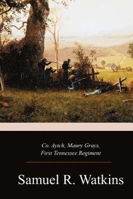 Samuel R. Watkins - Co. Aytch, Maury Grays, First Tennessee Regiment, Häftad. Tillgänglighet: Lägg i varukorg