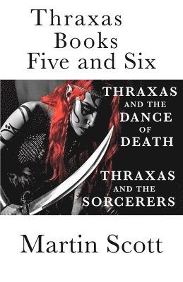 Martin Scott - Thraxas Books Five and Six, Häftad. Tillgänglighet: Lägg i varukorg