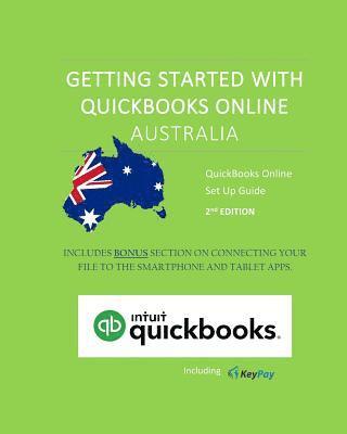 Priscilla Meli - Getting started with QuickBooks Online Australia: A guide to assist businesses in setting up a QuickBooks Online file from scratch or via data import., Häftad. Tillgänglighet: Lägg i varukorg