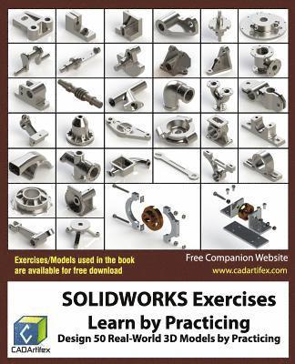 Cadartifex - SOLIDWORKS Exercises - Learn by Practicing: Learn to Design 3D Models by Practicing with these 50 Real-World Mechanical Exercises!, Häftad. Tillgänglighet: Lägg i varukorg