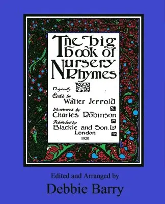 Walter Jerrold - The Big Book of Nursery Rhymes, Häftad. Tillgänglighet: Lägg i varukorg