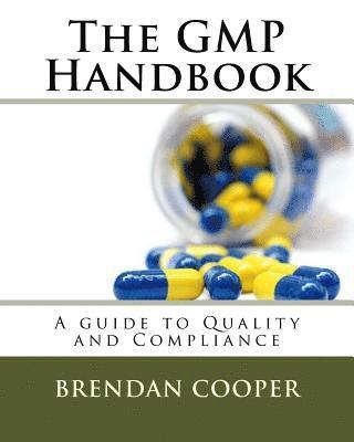 Brendan Cooper - GMP Handbook, Häftad. Tillgänglighet: Lägg i varukorg