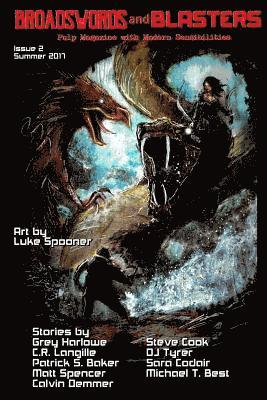 Patrick S Baker, Cameron Mount - Broadswords and Blasters Issue 2, Häftad. Tillgänglighet: Lägg i varukorg