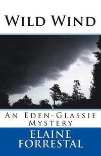 Wild Wind: An Eden-Glassie Mystery