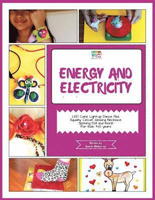 Sumita Mukherjee - Energy and Electricity: Activity Pack with projects on Energy and Electricity: 4-10 Year Old Kids!, Häftad