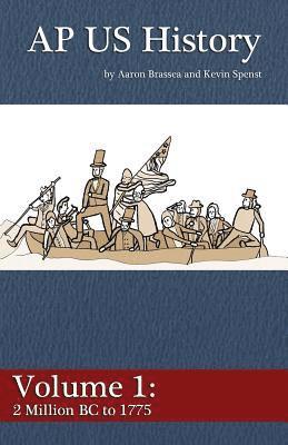 Kevin Spenst, Aaron Brassea - AP US History Volume 1, Häftad. Tillgänglighet: Lägg i varukorg