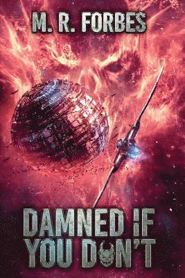 M. R. Forbes - Damned If You Don't, Häftad. Tillgänglighet: Lägg i varukorg