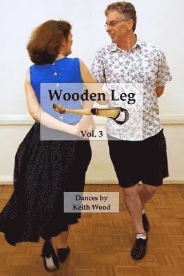 Keith Wood - Wooden Leg 3, Häftad