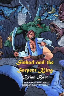 Kevin Candela - Sinbad and the Serpent King, Häftad