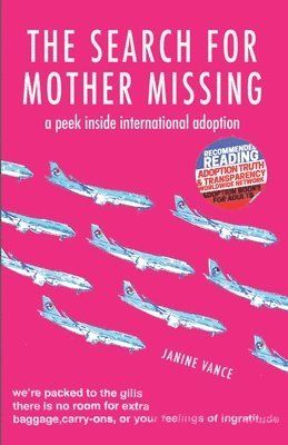 Rare Adoption Books, Janine Vance - Search for Mother Missing, Häftad