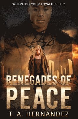 T. a. Hernandez - Renegades of PEACE, Häftad. Tillgänglighet: Lägg i varukorg