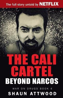 Shaun Attwood - Cali Cartel: Beyond Narcos, Häftad. Tillgänglighet: Lägg i varukorg