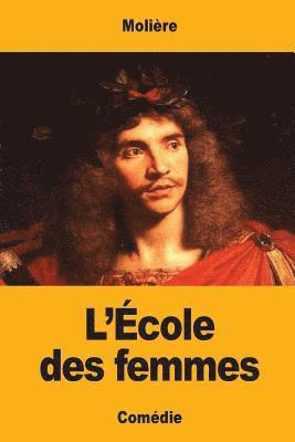 Molière - L'École des femmes, Häftad