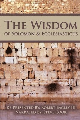 III Bagley, Robert - The Wisdom of Solomon And Ecclesiasticus, Häftad. Tillgänglighet: Lägg i varukorg