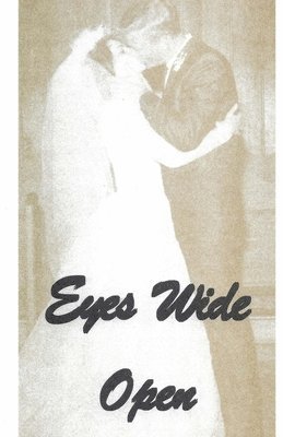 Ann Morgan Miesner - Eyes Wide Open: How Holy Spirit Opened My Eyes to Jesus, Häftad. Tillgänglighet: Lägg i varukorg