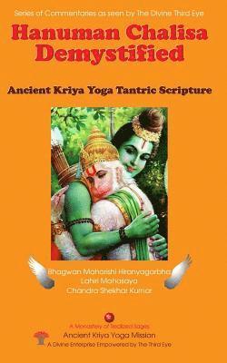 Lahiri Mahasaya, Ancient Kriya Yoga Mission - Hanuman Chalisa Demystified: Ancient Kriya Yoga Tantric Scripture, Häftad. Tillgänglighet: Lägg i varukorg