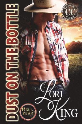 Lori King - Dust on the Bottle, Häftad