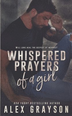 Alex Grayson - Whispered Prayers of a Girl, Häftad. Tillgänglighet: Lägg i varukorg
