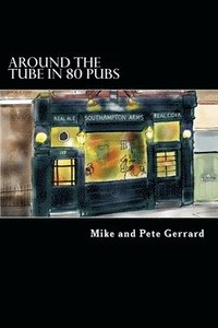 Around the Tube in 80 Pubs