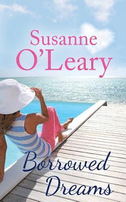 Susanne O'Leary - Borrowed Dreams, Häftad. Tillgänglighet: Lägg i varukorg