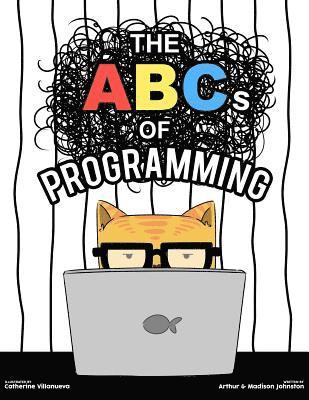 Madison Johnston - ABCs of Programming, Häftad. Tillgänglighet: Lägg i varukorg
