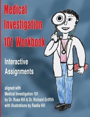 Richard Griffith - Medical Investigation 101 Workbook: Interactive Assignments Aligned with Medical Investigation 101, Häftad. Tillgänglighet: Lägg i varukorg