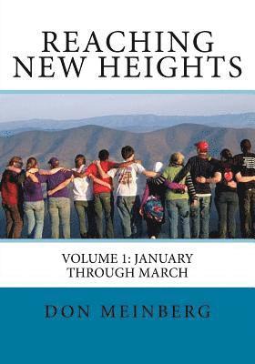 Don Meinberg, Bruce Hitchcock - Reaching New Heights: Volume 1: January-March, Häftad