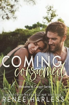 Renee Harless - Coming Consumed, Häftad. Tillgänglighet: Lägg i varukorg