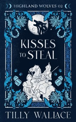 Tilly Wallace - Kisses to Steal, Häftad. Tillgänglighet: Lägg i varukorg
