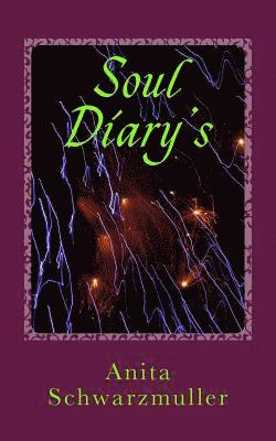 Anita Schwarzmuller, David Pickering - Soul Diary's, Häftad. Tillgänglighet: Lägg i varukorg