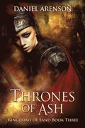 Thrones of Ash: Kingdoms of Sand Book 3