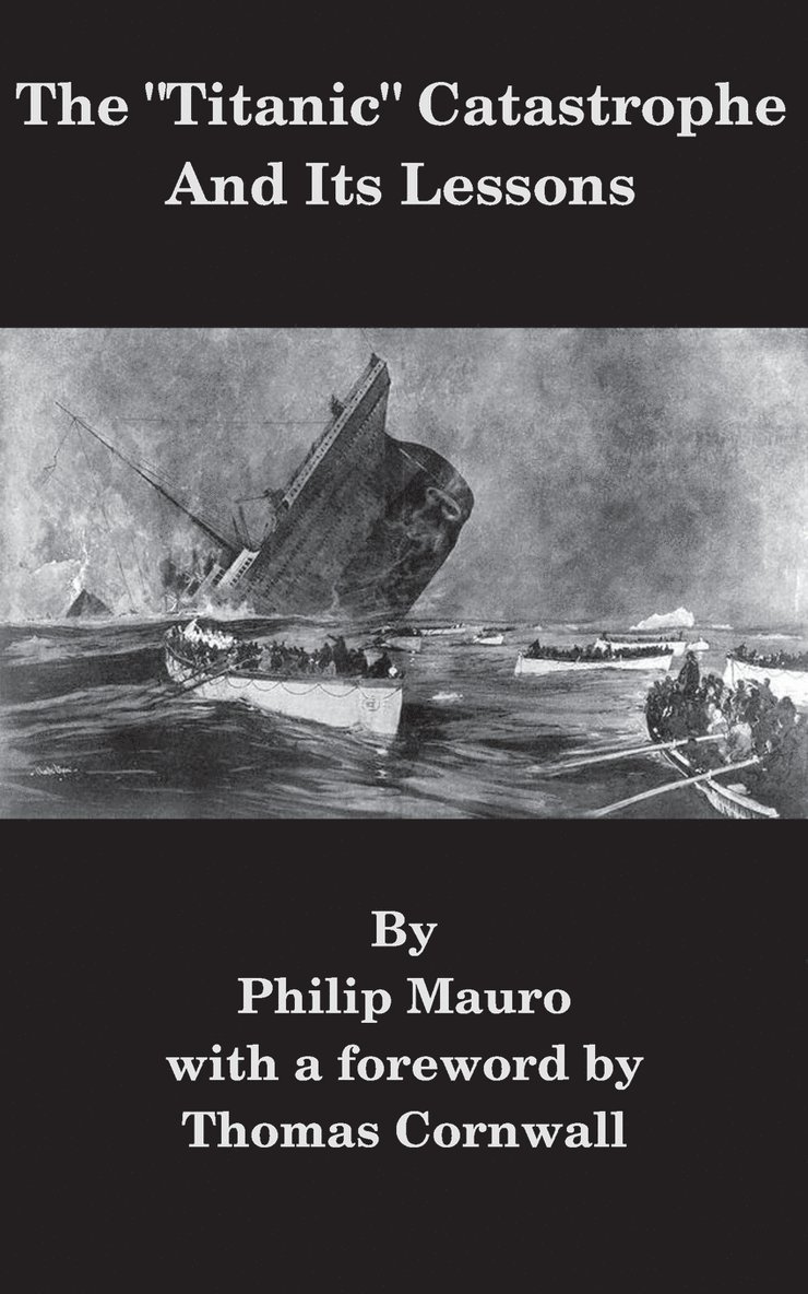 "Titanic" Catastrophe And Its Lessons