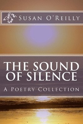Susan O'Reilly - Sound Of Silence, Häftad