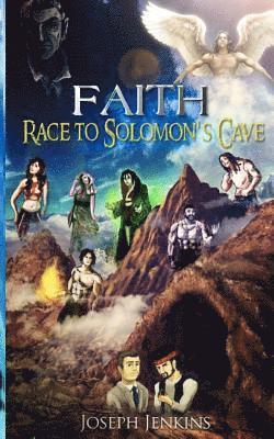 Faith (Race to Solomon's Cave): Race to Solomon's Cave